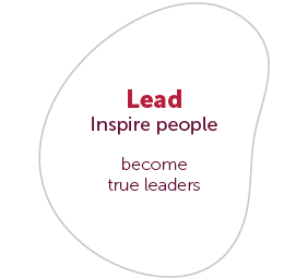 Lead - Inspire people to become leaders